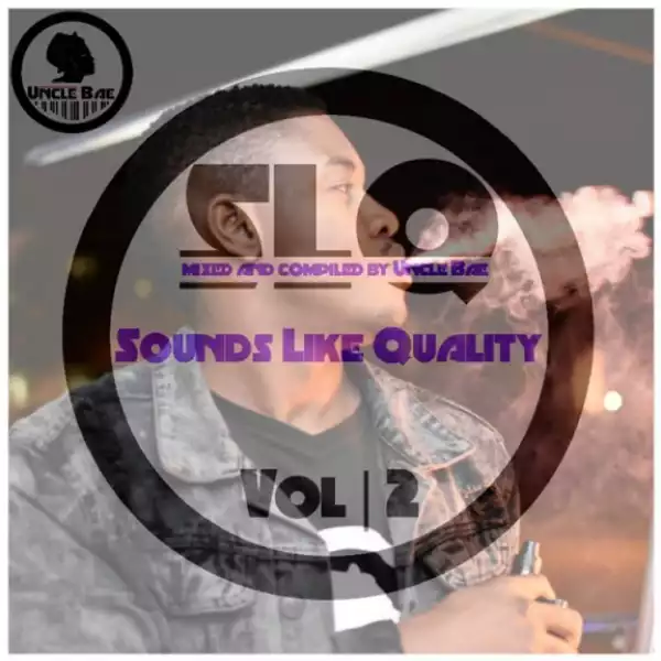 Uncle Bae - Sounds Like Quality vol 2